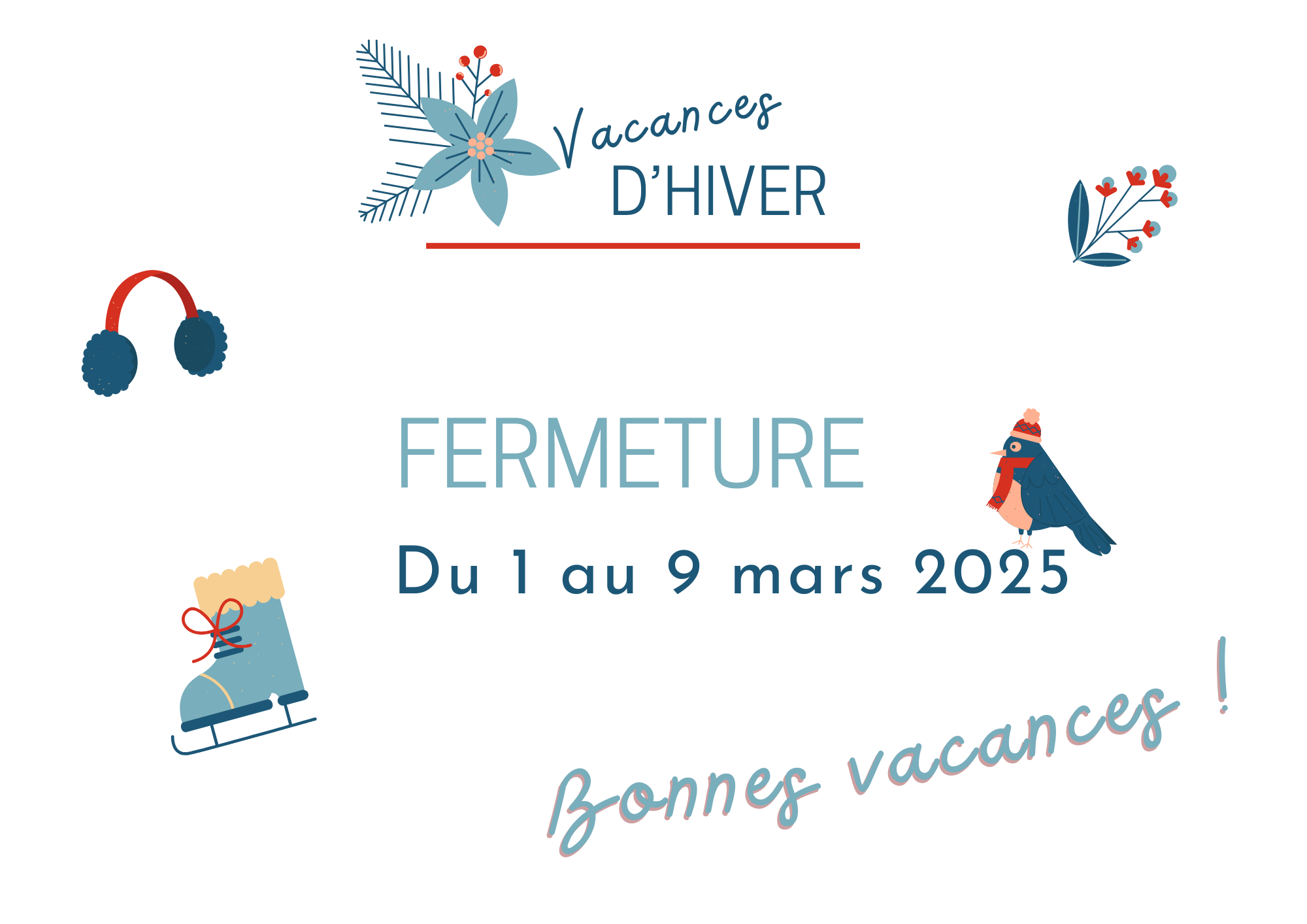 Fermeture février mars vacances